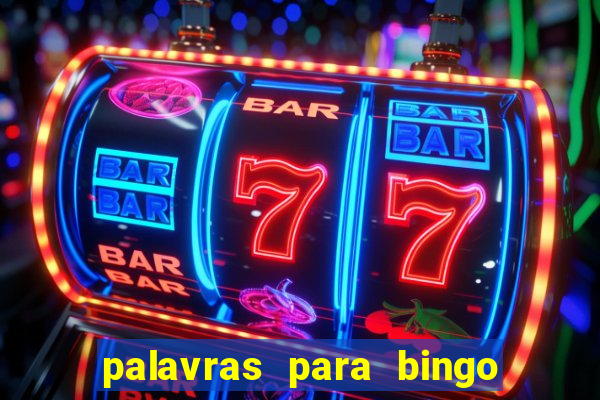 palavras para bingo de cha de lingerie